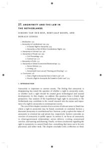 27. anonymity and the law in the netherlands simone van der hof, bert-jaap koops, and ronald leenes Introduction 503 Anonymity in Constitutional Law 504