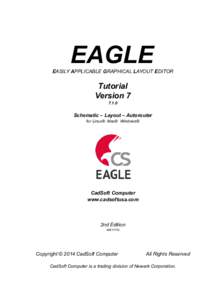 EAGLE EASILY APPLICABLE GRAPHICAL LAYOUT EDITOR Tutorial Version