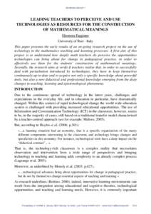 WORKING GROUP 7  LEADING TEACHERS TO PERCEIVE AND USE TECHNOLOGIES AS RESOURCES FOR THE CONSTRUCTION OF MATHEMATICAL MEANINGS Eleonora Faggiano