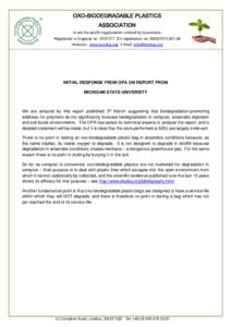 OXO-BIODEGRADABLE PLASTICS ASSOCIATION A not-for-profit organisation Limited by Guarantee Registered in England no[removed]EU registration no[removed]  Website: www.biodeg.org E-Mail: [removed]
