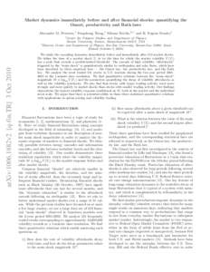 Market dynamics immediately before and after financial shocks: quantifying the Omori, productivity and Bath laws Alexander M. Petersen,1 Fengzhong Wang,1 Shlomo Havlin,2, 1 and H. Eugene Stanley1 1  arXiv:1006.1882v2 [q-