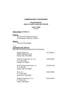 COMMISSIONERS’ PROCEEDINGS Regular Meeting Adams County Courthouse, Ritzville June 2, 2003 (Monday)