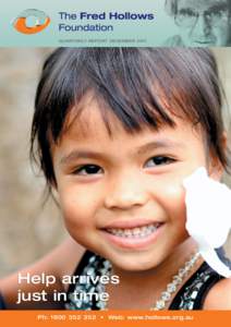 Fred Hollows / Gabi Hollows / The Fred Hollows Foundation / Eye surgery / Sanduk Ruit / Trachoma / Cataract / Ophthalmology / Himalayan Cataract Project / Medicine / Health / Blindness