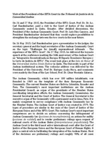 South America / Member states of the Union of South American Nations / Member states of the United Nations / Republics / Spanish-speaking countries / Carl Baudenbacher / EFTA Court / European Free Trade Association / Andean states / International trade / Andean Community of Nations / International relations