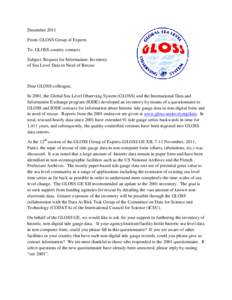 December 2011 From: GLOSS Group of Experts To: GLOSS country contacts Subject: Request for Information: Inventory of Sea Level Data in Need of Rescue