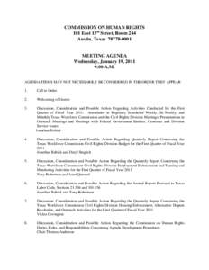 COMMISSION ON HUMAN RIGHTS 101 East 15th Street, Room 244 Austin, Texas[removed]MEETING AGENDA Wednesday, January 19, 2011
