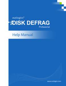 auslogics ®  DISK DEFRAG Professional  Help Manual