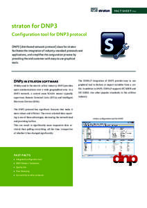fact sheet #08  straton for DNP3 Configuration tool for DNP3 protocol DNP3 (distributed network protocol) slave for straton facilitates the integration of industry-standard protocols and