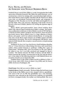 FACT, TRUTH, AND FICTION: AN INTERVIEW WITH NOVELIST FREDERICK REUSS Frederick Reuss’s novel Mohris a work of imagination that builds upon years of historical research. Max Mohr, the central character, was an a