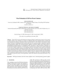 International Journal of Computer Vision 62(3), 267–289, 2005 c 2005 Springer Science + Business Media, Inc. Manufactured in The Netherlands.  Pose Estimation of 3D Free-Form Contours BODO ROSENHAHN