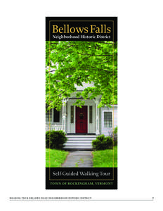 Bellows Falls Neighborhood Historic District Self-Guided Walking Tour TOWN OF ROCKINGHAM, VERMONT