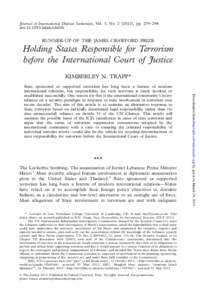 Journal of International Dispute Settlement, Vol. 3, No[removed]), pp. 279–298 doi:[removed]jnlids/ids006 RUNNER-UP OF THE JAMES CRAWFORD PRIZE  Holding States Responsible for Terrorism