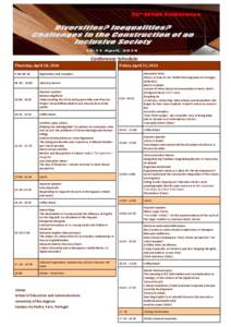 Conference Schedule Thursday, April 10, 2014 9:00– 09:30 Registration and reception