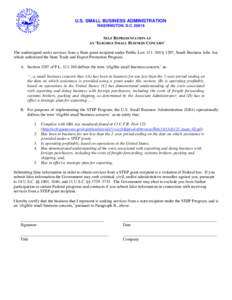 U.S. SMALL BUSINESS ADMINISTRATION WASHINGTON, D.C[removed]SELF REPRESENTATION AS AN ‘ELIGIBLE SMALL BUSINESS CONCERN’ The undersigned seeks services from a State grant recipient under Public Law 111–240 § 1207, Sm