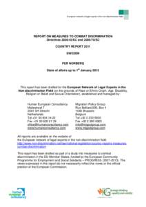 Human resource management / Discrimination law / European Union directives / European Union / Ageism / Labour law / Employment Equality Framework Directive / Employment discrimination / Sexual harassment / Law / Discrimination / Labour relations