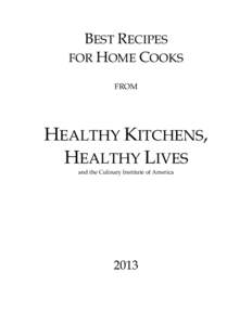 BEST RECIPES FOR HOME COOKS FROM HEALTHY KITCHENS, HEALTHY LIVES