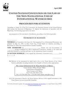 April[removed]UNITED NATIONS CONVENTION ON THE LAW OF THE NON-NAVIGATIONAL USES OF INTERNATIONAL WATERCOURSES PROCEDURES FOR ACCESSION