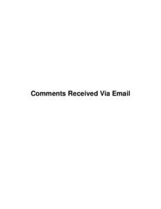 Comments Received Via Email  I support these Upper Kirby District candidate projects up for consideration: Shepherd between Westheimer and US 59 and Bissonnet between Kirby and Buffalo Speedway. Funding such as this is 