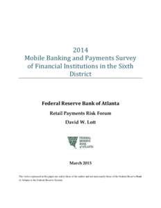 2014 Mobile Banking and Payments Survey of Financial Insitutions in the Sixth District