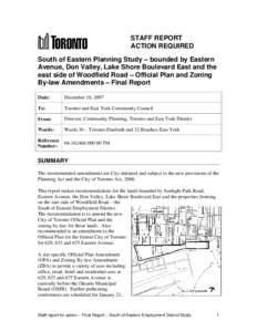 STAFF REPORT ACTION REQUIRED South of Eastern Planning Study – bounded by Eastern Avenue, Don Valley, Lake Shore Boulevard East and the east side of Woodfield Road – Official Plan and Zoning By-law Amendments – Fin