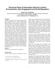 Perceived Value of Information Sharing in Online Environments: User Engagement and Social Reputation Dongho Choi, Chirag Shah School of Communication & Information (SC&I), Rutgers, The State University of New Jersey 4 Hu