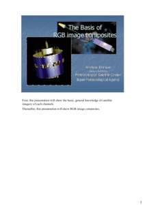 The Basis of  RGB image composites  Analysis Division  (Akihiro SHIMIZU  ) 
