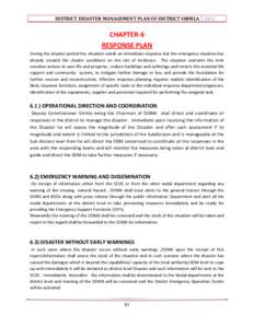 DISTRICT DISASTER MANAGEMENT PLAN OF DISTRICT SHIMLA[removed]CHAPTER-6 RESPONSE PLAN During the disaster period the situation needs an immediate response but the emergency situation has already created the chaotic conditio