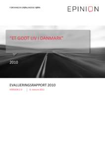 FORENINGEN GRØNLANDSKE BØRN  “ET GODT LIV I DANMARK” 2010