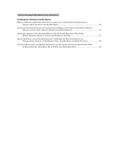 Click on the paper title below to link directly to it. B. Endangered, Threatened, and Rare Species Effects of Roads on Bull Trout (Salvelinus confluentus), A Federally Listed Threatened Species, Emily Teachout and Jennif