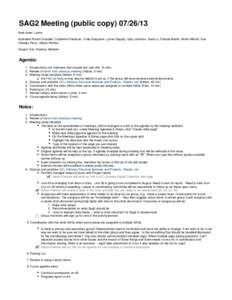 SAG2 Meeting (public copy[removed]Note taker: Lynne Attended: Robin Chandler, Catherine Friedman, Todd Grappone, Lynne Grigsby, Gary Johnson, Xiaoli Li, Patricia Martin, Robin Milford, Sue Chesley Perry, Adrian Petriso