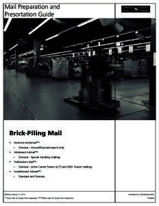 Mail Preparation and Presortation Guide Brick-Piling Mail •