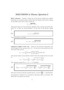 SOLUTIONS to Theory Question 2 Basic relations Position x˜ shows up on the picture if light was emitted from there at an instant that is earlier than the instant of the picture taking by the light travel time T that is 