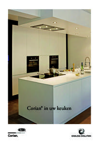 Corian® in uw keuken  Dankzij de veelzijdigheid van Corian®, is het gemakkelijk om uw ontwerpvisie trachten te bereiken. Je kunt experimenteren met het uitgebreide aanbod van kleuren, kiezen voor een zuivere, lineaire
