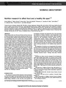 AJCN. First published ahead of print June 19, 2013 as doi: ajcnFROM THE AMERICAN SOCIETY FOR NUTRITION WORKING GROUP REPORT  Nutrition research to affect food and a healthy life span1,2