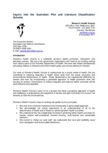 Inquiry into the Australian Film and Literature Classification Scheme Women’s Health Victoria GPO Box 1160, Melbourne, 3001 TELEPHONE: ([removed]Contact: Rita Butera