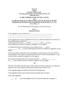 Form 10 Appeal Province of Nova Scotia Freedom of Information and Protection of Privacy Act Subsection[removed]IN THE SUPREME COURT OF NOVA SCOTIA