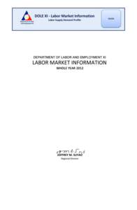 DOLE XI - Labor Market Information MAIN Labor Supply Demand Profile  Department of Labor
