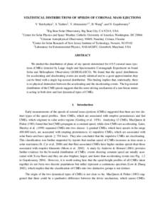 STATISTICAL DISTRIBUTIONS OF SPEEDS OF CORONAL MASS EJECTIONS V. Yurchyshyn1 , S. Yashiro2 , V. Abramenko1 3 , H. Wang4 , and N. Gopalswamy5 1 Big 2 Center