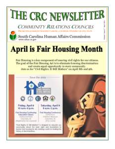 PROMOTING HARMONY & RESPECT AMONG A DIVERSE CITIZENRY OF OUR STATE  South Carolina Human Affairs Commission www.schac.sc.gov  Fair Housing is a key component of insuring civil rights for our citizens.