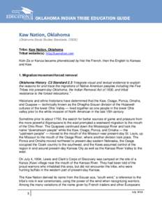 OKLAHOMA INDIAN TRIBE EDUCATION GUIDE  Kaw Nation, Oklahoma (Oklahoma Social Studies Standards, OSDE)  Tribe: Kaw Nation, Oklahoma