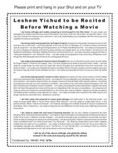 !!!  Please print and hang in your Shul and on your TV Leshem Yichud to be Recited Befor e Watching a Movie