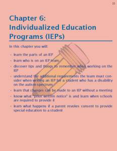 33  Chapter 6: Individualized Education Programs (IEPs) In this chapter you will: