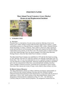 POSITION PAPER Mare Island Naval Cemetery Grave Marker Removal and Replacement Incident I. INTRODUCTION A. Overview