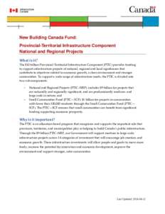 New Building Canada Fund: Provincial-Territorial Infrastructure Component - National and Regional Projects