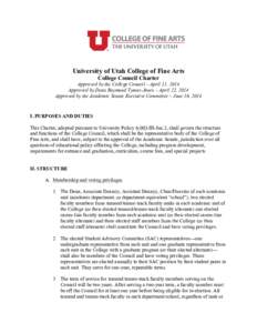 University of Utah College of Fine Arts College Council Charter Approved by the College Council – April 11, 2014 Approved by Dean Raymond Tymas-Jones – April 22, 2014 Approved by the Academic Senate Executive Committ