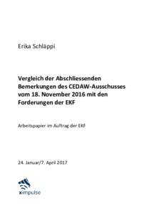 Erika Schläppi  Vergleich der Abschliessenden Bemerkungen des CEDAW-Ausschusses vom 18. November 2016 mit den Forderungen der EKF