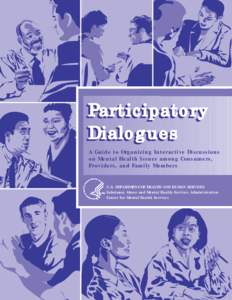Mental health / United States Department of Health and Human Services / Center for Mental Health Services / Substance Abuse and Mental Health Services Administration / National Institute of Mental Health / Mental disorder / Center for Mental Health Service / Community mental health service / Psychiatric survivors movement / Psychiatry / Health / Medicine
