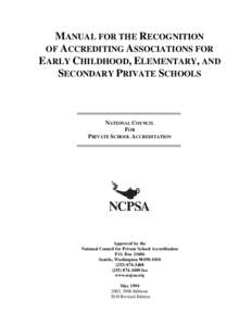 Association of Christian Schools International / Christian education / Educational accreditation / Transnational Association of Christian Colleges and Schools / National Council for Private School Accreditation / Higher education accreditation in the United States / Warner Christian Academy / Higher education accreditation / Evaluation / Accreditation / Evaluation methods