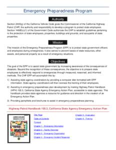 Emergency Preparedness Program Authority Section 2400(g) of the California Vehicle Code gives the Commissioner of the California Highway Patrol (CHP) the authority and responsibility to develop a program to protect state