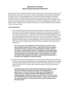 Response to Comments Kansas Induced Seismicity Action Plan The Kansas Task Force on Induced Seismicity recently closed an open comment period in response to its draft State Action Plan (SAP). The Task Force consists of r